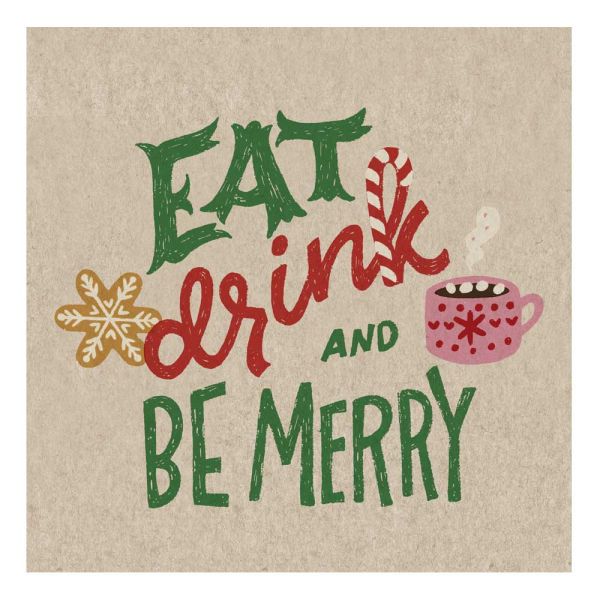 Naturals Serviette 33x33cm - Eat drink be merry 2-lagig 25Stk