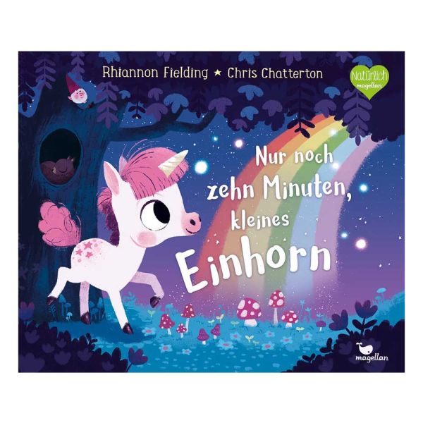 Buch: Nur noch zehn Minuten, kleines Einhorn