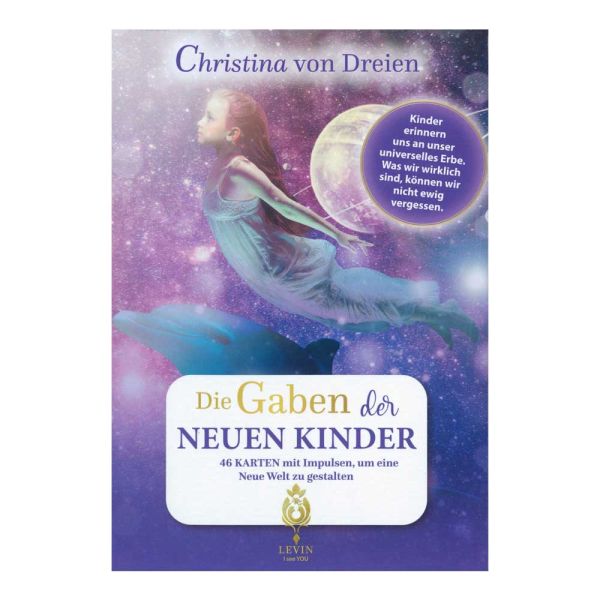 Christina von Dreien - Die Gaben der neuen Kinder