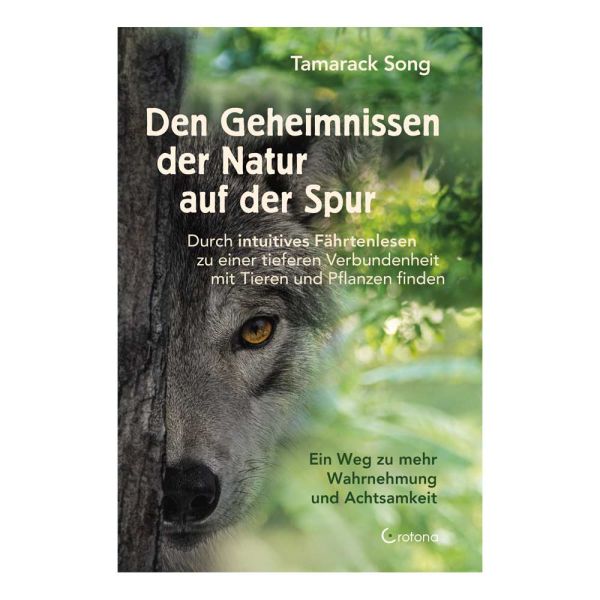 Tamarack Song - Den Geheimnissen der Natur auf der Spur