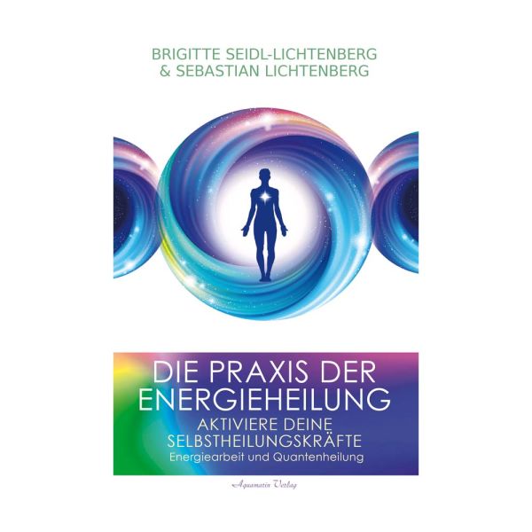 Lichtenberg - Das Praxisbuch der Energieheilung